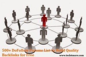 500+ DoFollow Forums List to Build Quality Backlinks for Free