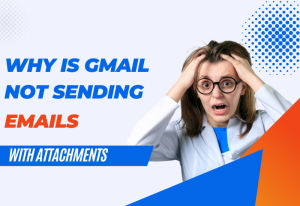 Why Is My Gmail Not Sending Emails With Attachments Android